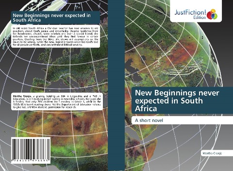 New Beginnings never expected in South Africa: A short novel
