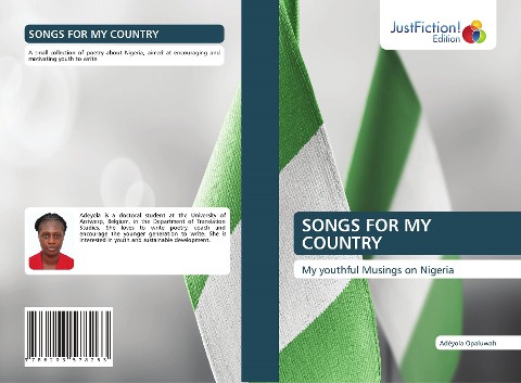 SONGS FOR MY COUNTRY: My youthful Musings on Nigeria