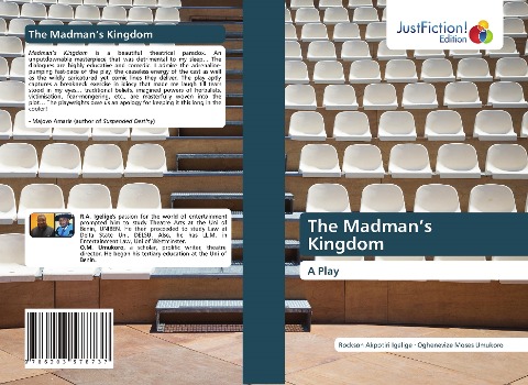 The Madman's Kingdom: A Play