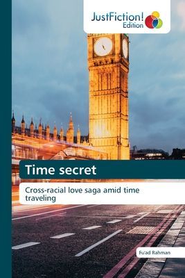 Time secret: Cross-racial love saga amid time traveling