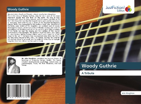 Woody Guthrie: A Tribute