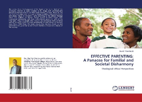EFFECTIVE PARENTING: A Panacea for Familial and Societal Disharmony: Theological-Ethical Perspectives