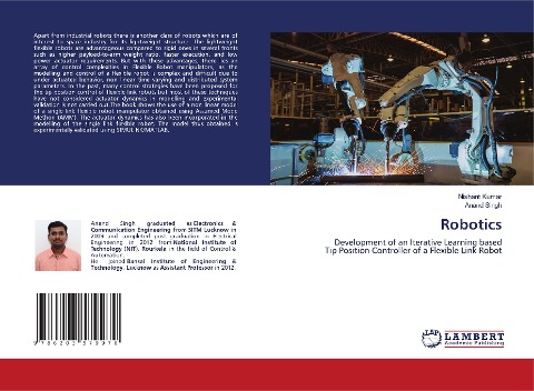 Robotics: Development of an Iterative Learning based Tip Position Controller of a Flexible Link Robot