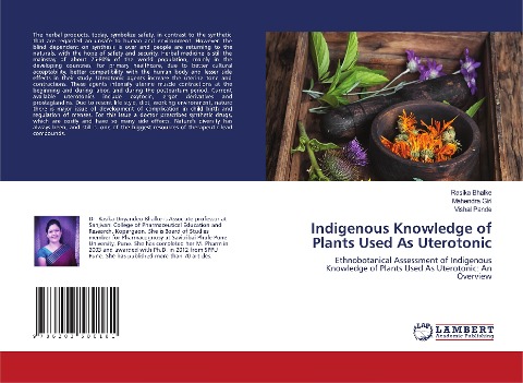 Indigenous Knowledge of Plants Used As Uterotonic: Ethnobotanical Assessment of Indigenous Knowledge of Plants Used As Uterotonic: An Overview
