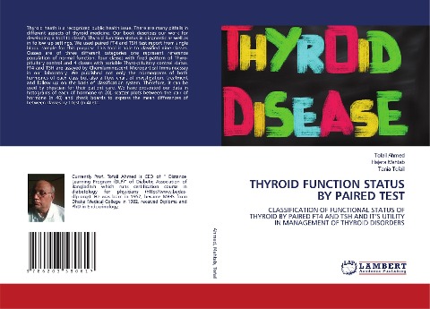 THYROID FUNCTION STATUS BY PAIRED TEST: CLASSIFICATION OF FUNCTIONAL STATUS OF THYROID BY PAIRED FT4 AND TSH AND ITS UTILITY IN MANAGEMENT OF THYROID DISORDERS