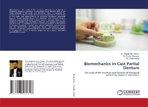 Biomechanics In Cast Partial Denture: The study of the structure and function of biological systems by means of mechanics