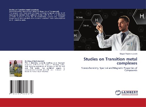 Studies on Transition metal complexes: Stereochemistry, Spectral and Magnetic Properties of Compounds