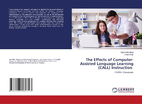 The Effects of Computer-Assisted Language Learning (CALL) Instruction: EFL/ESL Classroom