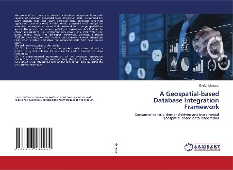 A Geospatial-based Database Integration Framework: Consumer-centric, demand-driven and incremental geospatial-based data integration