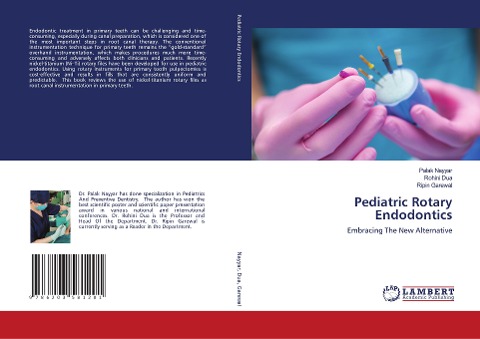 Pediatric Rotary Endodontics: Embracing The New Alternative