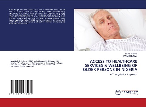 ACCESS TO HEALTHCARE SERVICES & WELLBEING OF OLDER PERSONS IN NIGERIA: A Triangulation Approach