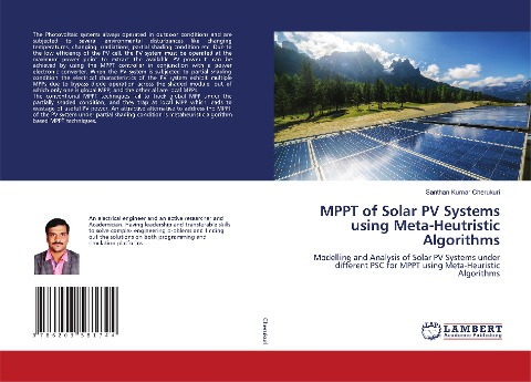 MPPT of Solar PV Systems using Meta-Heutristic Algorithms: Modelling and Analysis of Solar PV Systems under different PSC for MPPT using Meta-Heuristic Algorithms