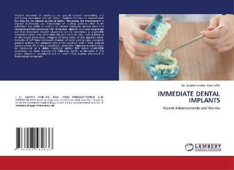 IMMEDIATE DENTAL IMPLANTS: Recent Advancements and Review
