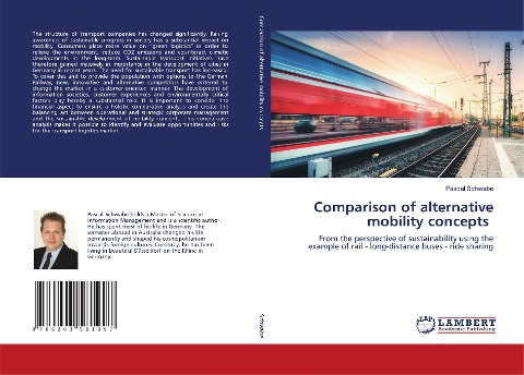 Comparison of alternative mobility concepts: From the perspective of sustainability using the example of rail - long-distance buses - ride sharing