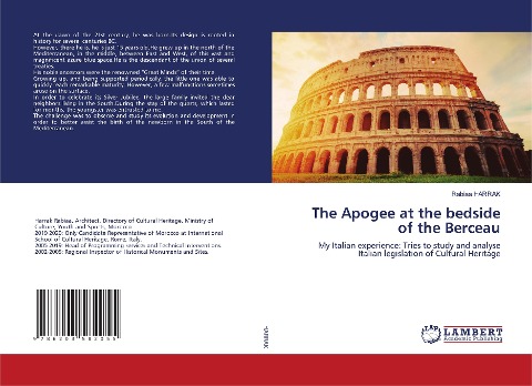 The Apogee at the bedside of the Berceau: My Italian experience: Tries to study and analyse Italian legislation of Cultural Heritage