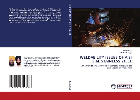WELDABILITY ISSUES OF AISI 3I6L STAINLESS STEEL: An Effort to Improve the Mechanical, Metallurgical and Corrosion Properties
