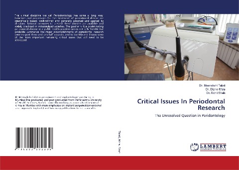Critical Issues In Periodontal Research: The Unresolved Question in Peridontology