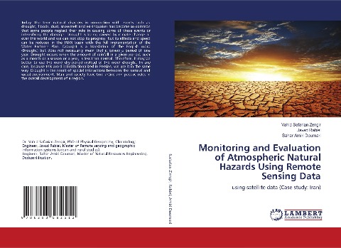 Monitoring and Evaluation of Atmospheric Natural Hazards Using Remote Sensing Data: using satellite data (Case study: Iran)
