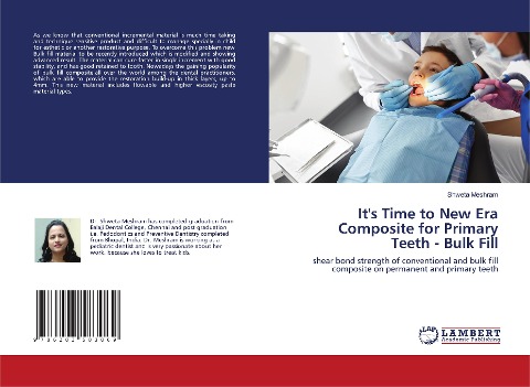 Its Time to New Era Composite for Primary Teeth - Bulk Fill: shear bond strength of conventional and bulk fill composite on permanent and primary teeth