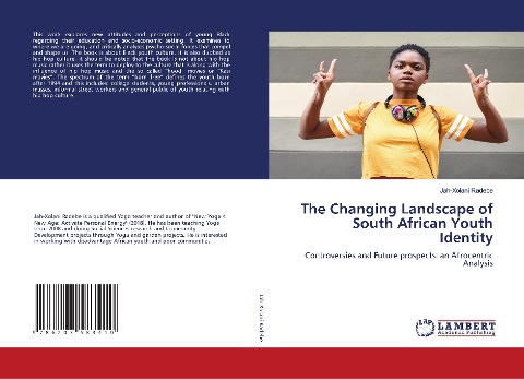 The Changing Landscape of South African Youth Identity: Controversies and Future prospects: an Afrocentric Analysis