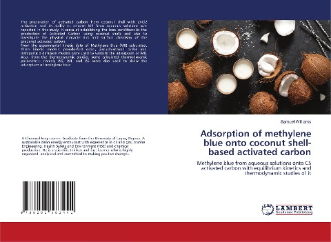Adsorption of methylene blue onto coconut shell-based activated carbon: Methylene blue from aqueous solutions onto CS activated carbon with equilibrium kinetics and thermodynamic studies of it