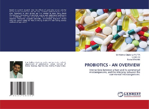 PROBIOTICS - AN OVERVIEW: Interactions between a host and its commensal microorganisms, and the interplay between the commensal microorganisms.