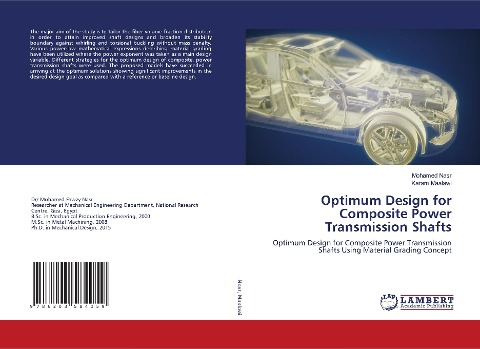 Optimum Design for Composite Power Transmission Shafts: Optimum Design for Composite Power Transmission Shafts Using Material Grading Concept
