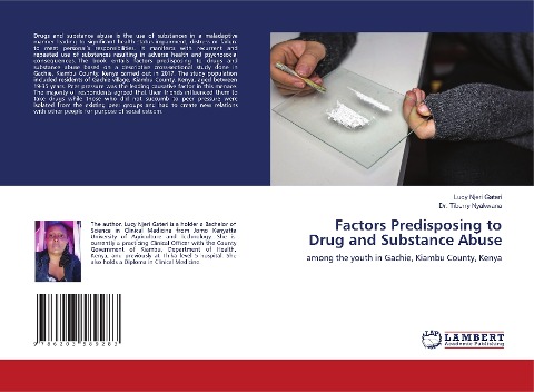 Factors Predisposing to Drug and Substance Abuse: among the youth in Gachie, Kiambu County, Kenya