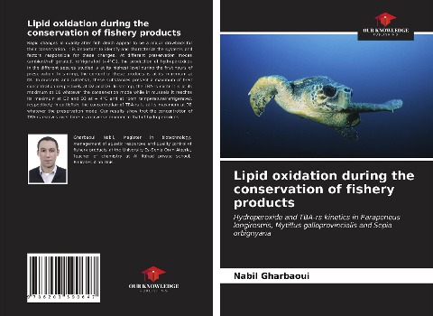 Lipid oxidation during the conservation of fishery products: Hydroperoxide and TBA-rs kinetics in Parapeneus longirostris, Mytillus galloprovincialis and Sepia orbignyana