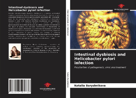 Intestinal dysbiosis and Helicobacter pylori infection: Peculiarities of pathogenesis, clinic and treatment