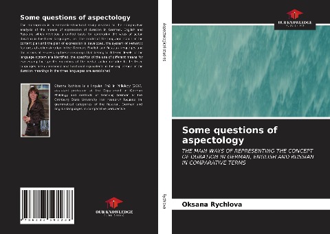 Some questions of aspectology: THE MAIN WAYS OF REPRESENTING THE CONCEPT OF DURATION IN GERMAN, ENGLISH AND RUSSIAN IN COMPARATIVE TERMS
