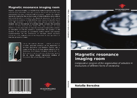 Magnetic resonance imaging room: Comparative analysis of the organisation of activities in institutions of different forms of ownership