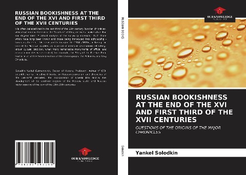 RUSSIAN BOOKISHNESS AT THE END OF THE XVI AND FIRST THIRD OF THE XVII CENTURIES: QUESTIONS OF THE ORIGINS OF THE MAJOR CHRONICLES