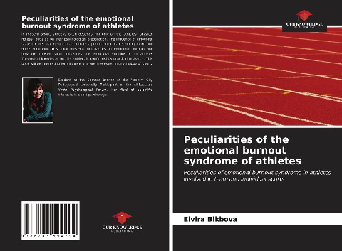 Peculiarities of the emotional burnout syndrome of athletes: Peculiarities of emotional burnout syndrome in athletes involved in team and individual sports
