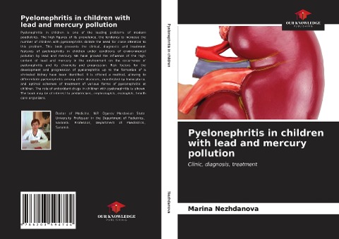 Pyelonephritis in children with lead and mercury pollution: Clinic, diagnosis, treatment
