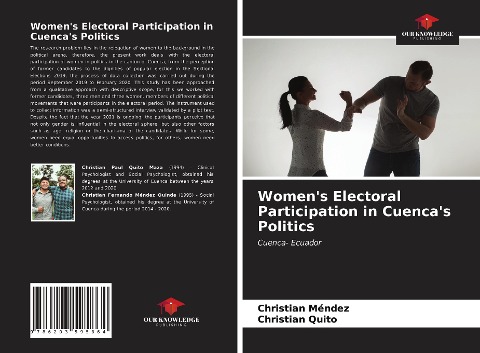 Womens Electoral Participation in Cuencas Politics: Cuenca- Ecuador