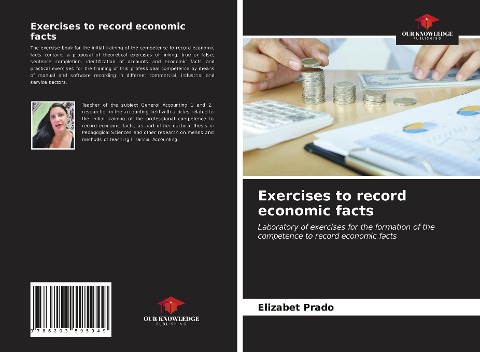 Exercises to record economic facts: Laboratory of exercises for the formation of the competence to record economic facts