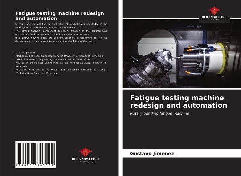 Fatigue testing machine redesign and automation: Rotary bending fatigue machine