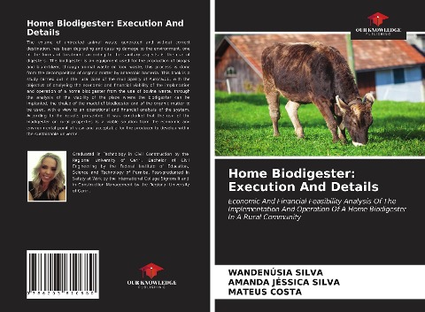 Home Biodigester: Execution And Details: Economic And Financial Feasibility Analysis Of The Implementation And Operation Of A Home Biodigester In A Rural Community