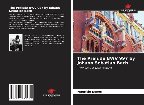 The Prelude BWV 997 by Johann Sebatian Bach: The process of guitar fingering