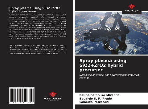 Spray plasma using SiO2+ZrO2 hybrid precursor: Deposition of thermal and environmental protection coatings