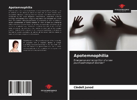 Apotemnophilia: Emergence and recognition of a new psychopathological disorder?