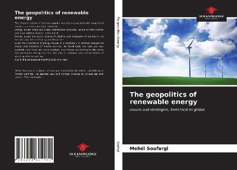 The geopolitics of renewable energy: Issues and strategies, from local to global