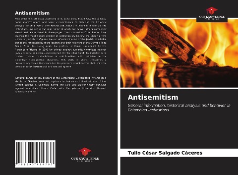 Antisemitism: General information, historical analysis and behavior in Colombian institutions