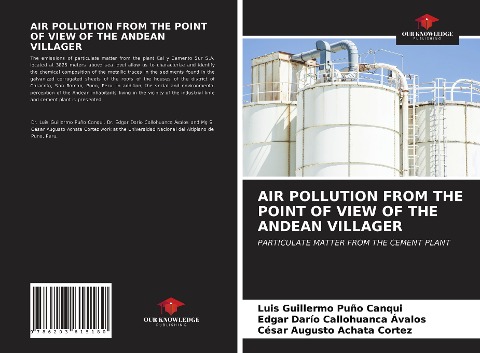 AIR POLLUTION FROM THE POINT OF VIEW OF THE ANDEAN VILLAGER: PARTICULATE MATTER FROM THE CEMENT PLANT