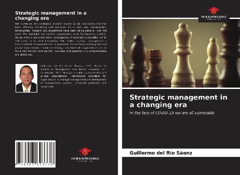 Strategic management in a changing era: In the face of COVID-19 we are all vulnerable