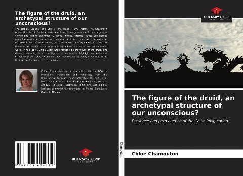 The figure of the druid, an archetypal structure of our unconscious?: Presence and permanence of the Celtic imagination
