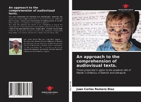 An approach to the comprehension of audiovisual texts.: Thesis presented in option to the academic title of Master in Didactics of Spanish and Literature.