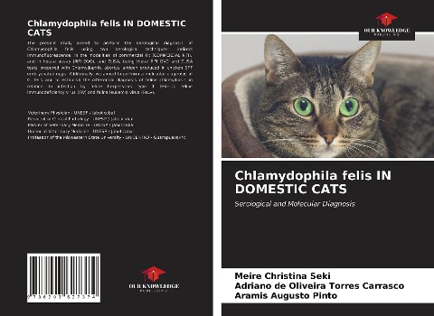 Chlamydophila felis IN DOMESTIC CATS: Serological and Molecular Diagnosis