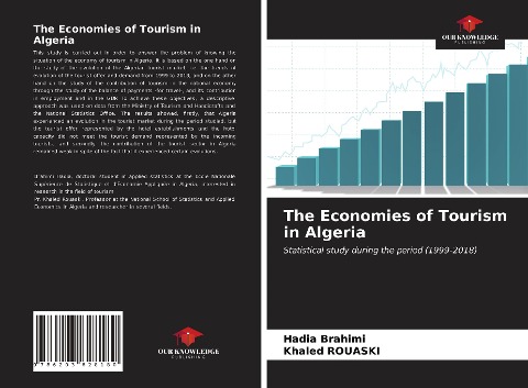 The Economies of Tourism in Algeria: Statistical study during the period (1999-2018)